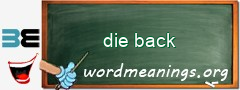 WordMeaning blackboard for die back